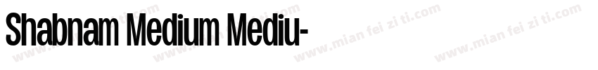 Shabnam Medium Mediu字体转换